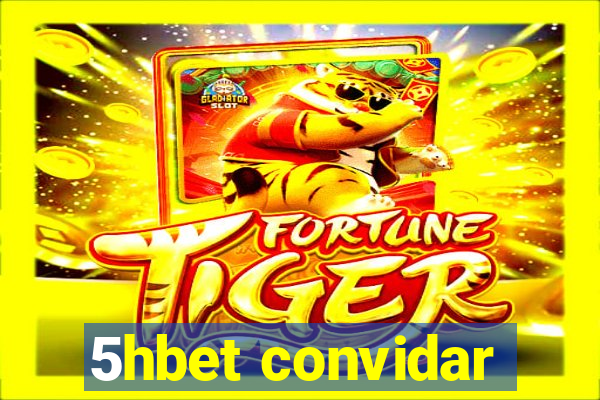 5hbet convidar